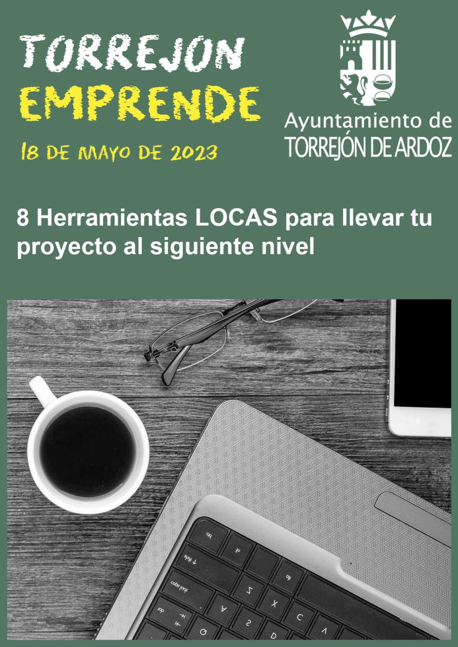 Jornada Torrejón Emprende - 8 Herramientas locas para llevar tu proyecto al siguiente nivel