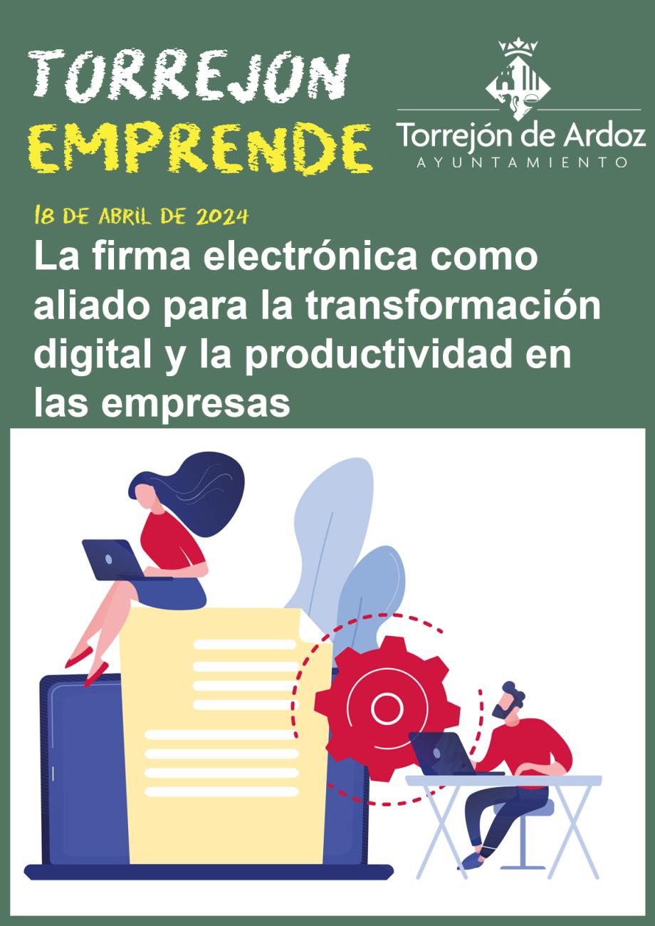 Torrejón Emprende 18-04-2024 Firma Electronica
