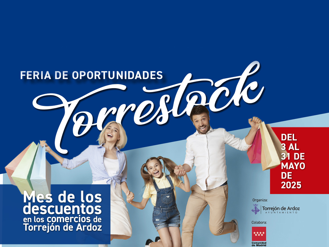 “Torrestock: Feria de Oportunidades, Mes de los descuentos en los comercios de Torrejón de Ardoz”