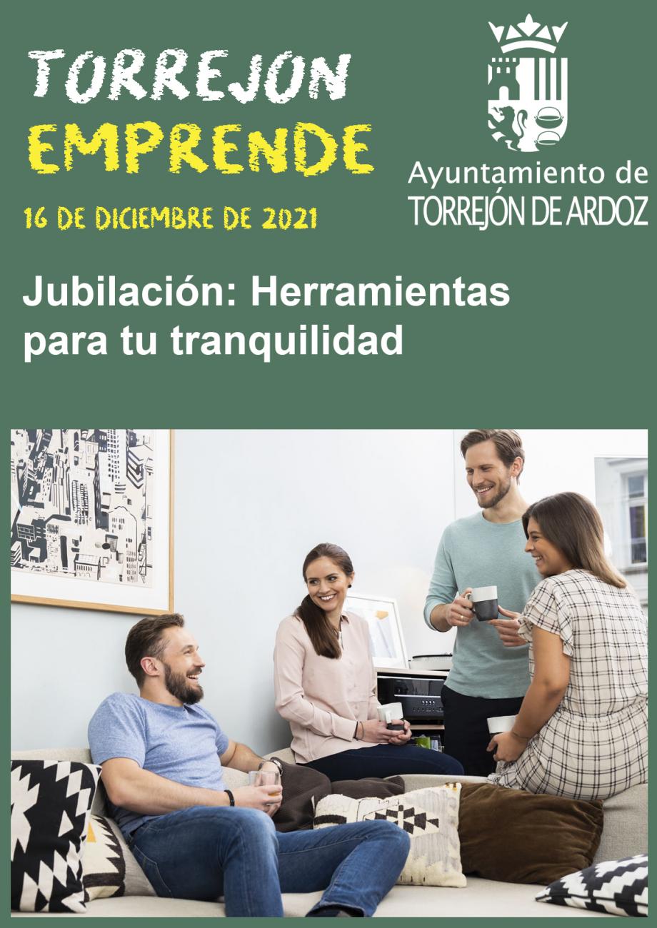 Jornada Torrejón Emprende - Jubilación: herramientas para tu tranquilidad (16-12-2021)