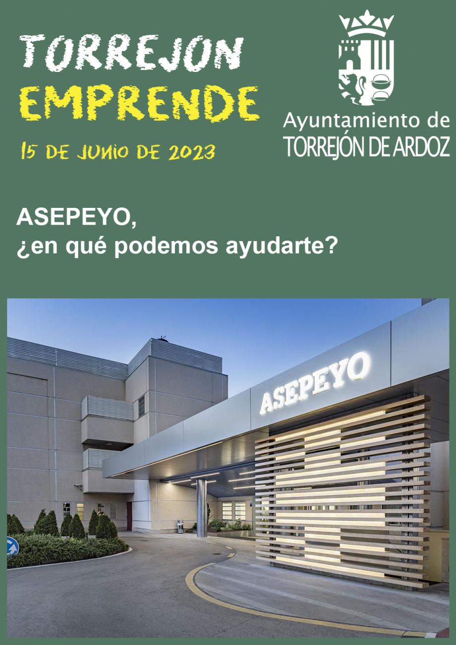Jornada Torrejón Emprende - Asepeyo, ¿en qué podemos ayudarte?  (15-06-2023)