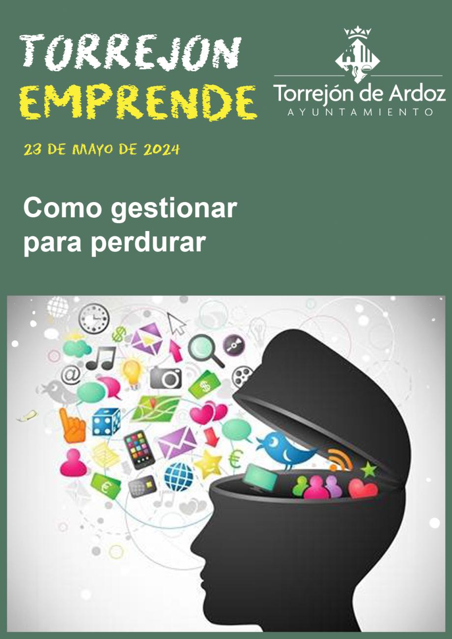 Torrejó Emprende - Cómo gestionar para perdurar (23-05-2024)