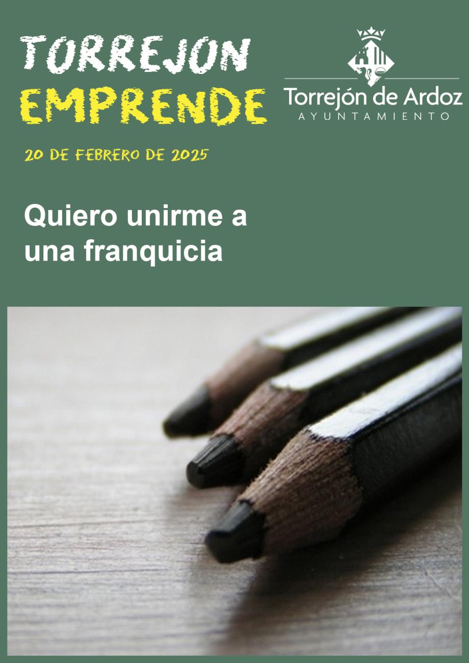 Jornadas Torrejón Emprende - Quiero unirme a una franquicia (20-02-2025)