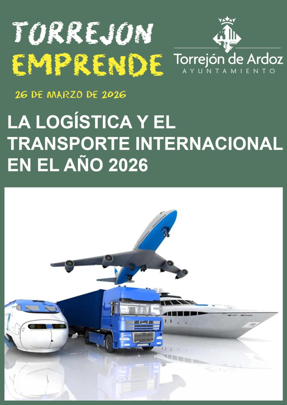 Jornadas Torrejón Emprende - Logística y Transporte Internacional (26-03-2026)